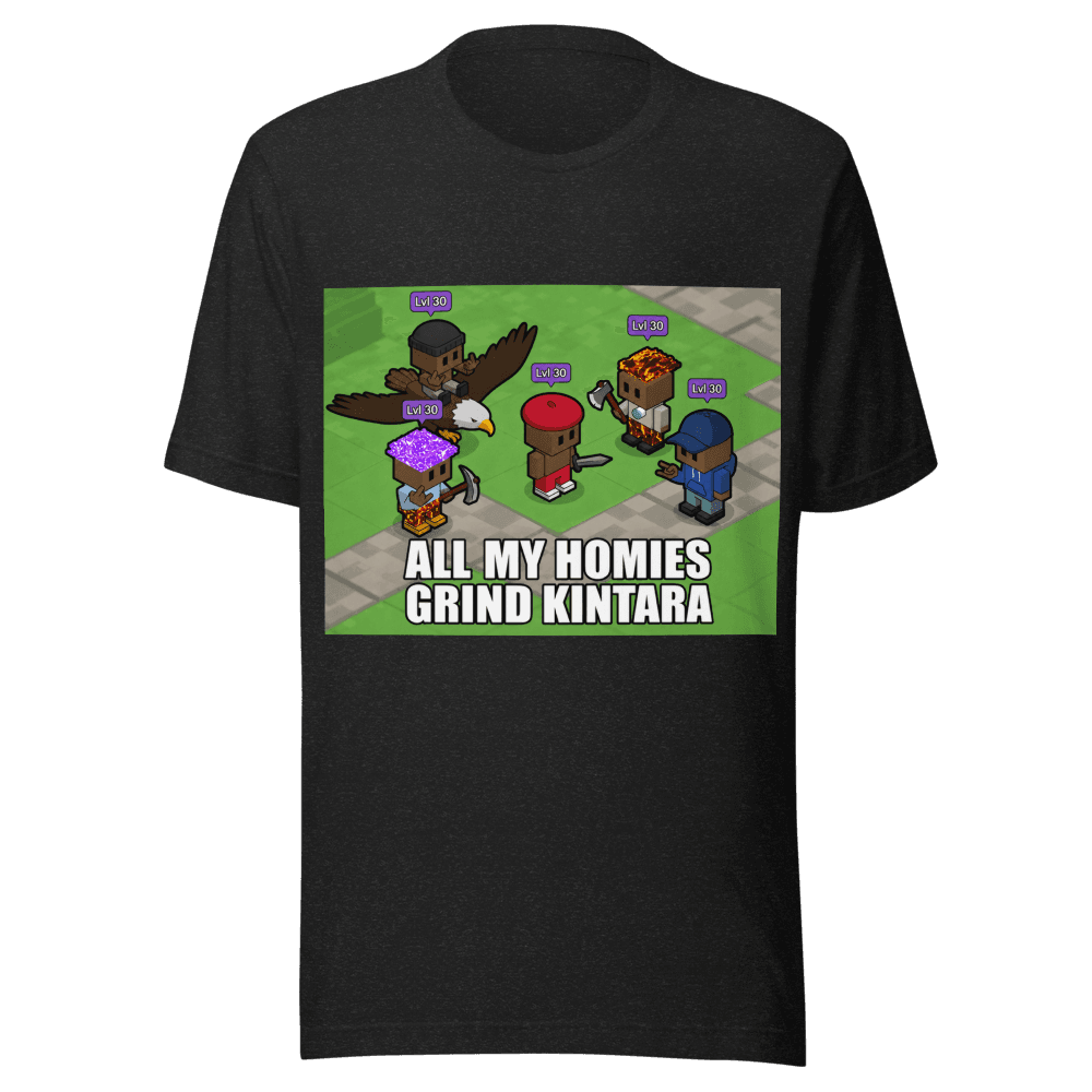 All my homies grind kintara shirt — Black Heather
